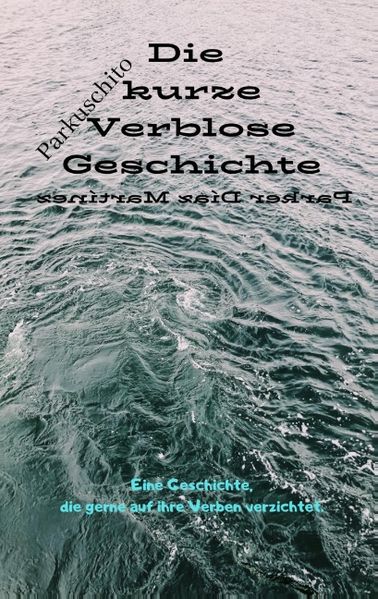 Cover von Die kurze verblose Geschichte