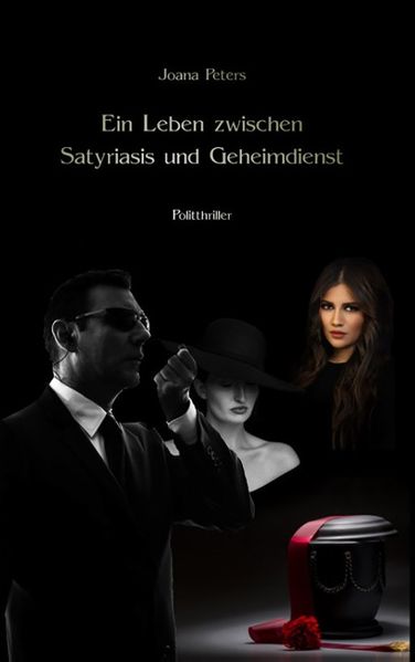 Cover von Ein Leben zwischen Satyriasis und Geheimdienst