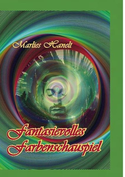 Cover von Fantasievolles Farbenschauspiel