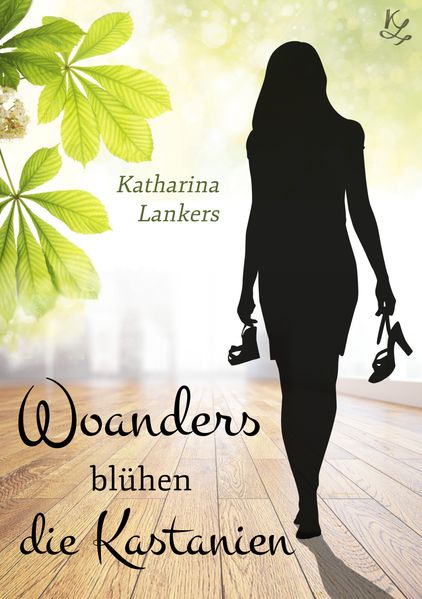 Cover von Woanders blühen die Kastanien