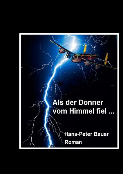 Cover von Als der Donner vom Himmel fiel …