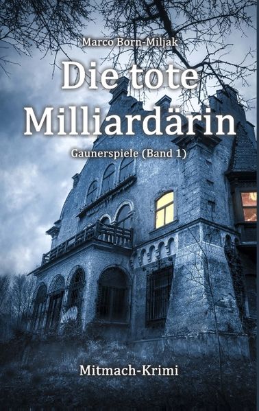 Cover von Die tote Milliardärin