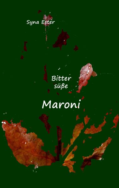 Cover von Bittersüße Maroni