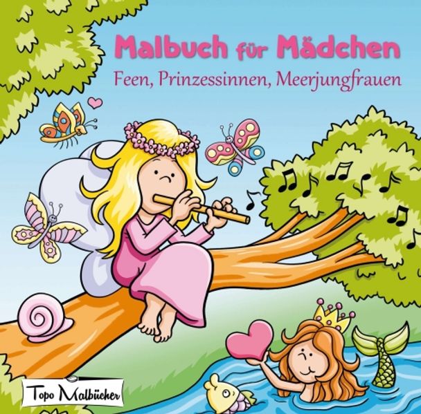 Cover von Malbuch für Mädchen: Feen, Prinzessinnen, Meerjungfrauen