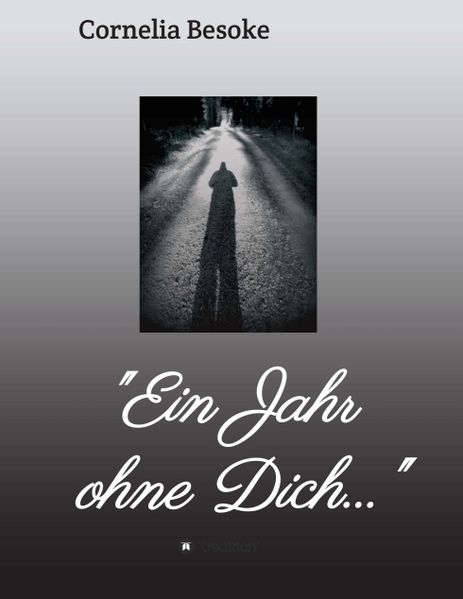 Cover von „Ein Jahr ohne Dich…“