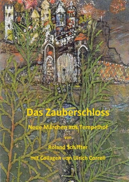 Cover von Roland Schiffter Das Zauberschloss