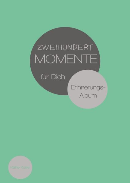 Cover von Zweihundert Momente für Dich