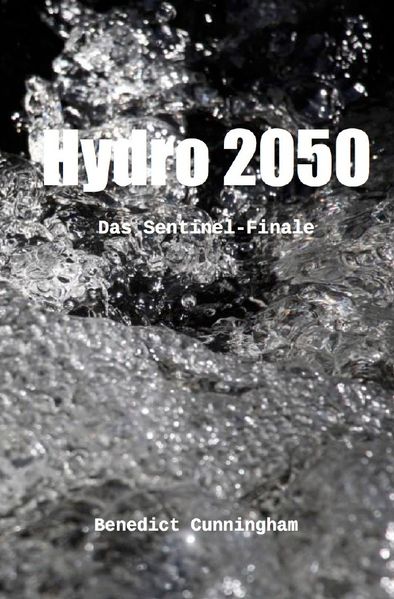 Cover von Sentinel / Hydro 2050 – Das Sentinel-Finale