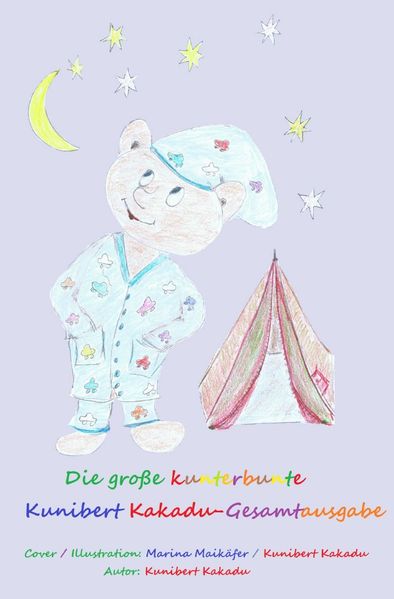 Cover von Die große kunterbunte Kunibert Kakadu-Gesamtausgabe