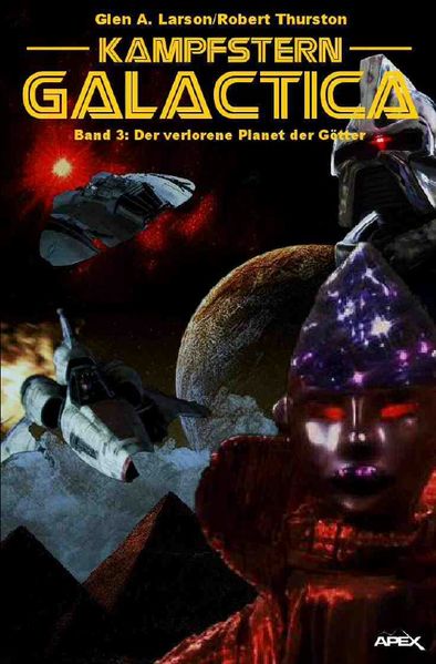 Cover von Kampfstern Galactica 3: Der verlorene Planet der Götter