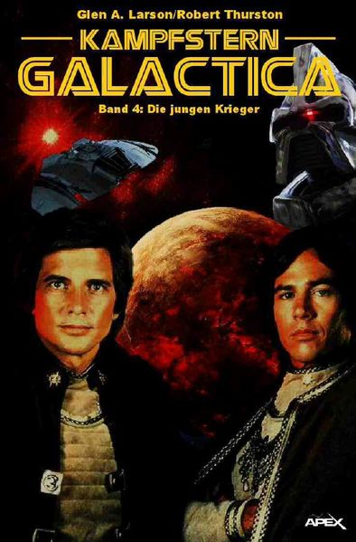 Cover von Kampfstern Galactica 4: Die jungen Krieger