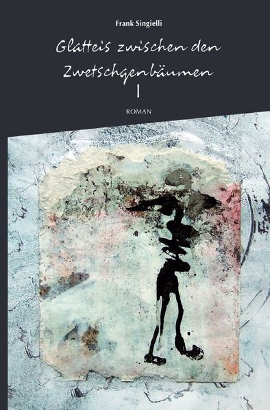 Cover von Glatteis zwischen den Zwetschgenbäumen