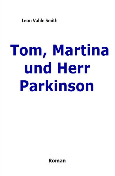 Cover von Tom, Martina und Herr Parkinson