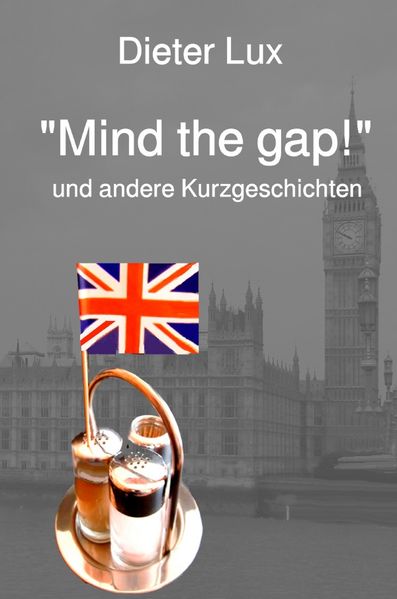 Cover von „Mind the gap!“ und andere Kurzgeschichten
