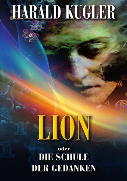 Cover von Lion oder die Schule der Gedanken