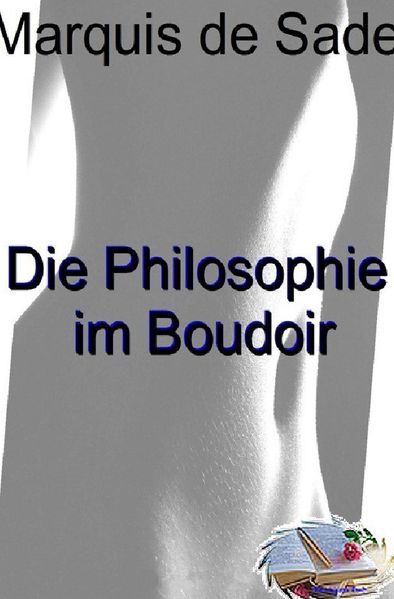 Cover von Die Philosophie im Boudoir (Illustriert)