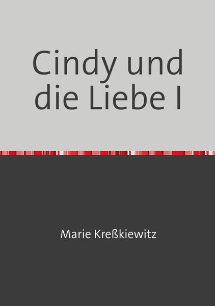 Cover von Cindy und die Liebe I