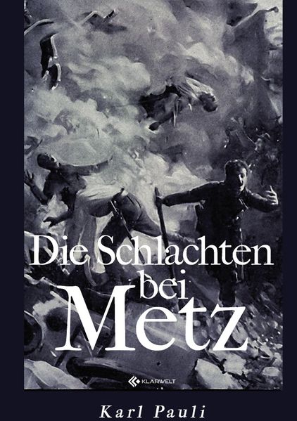 Cover von Die Schlachten bei Metz