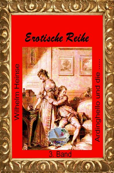 Cover von Erotische Reihe / Ardinghello und die glückseligen Inseln