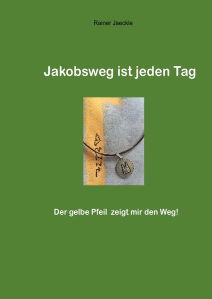 Cover von Jakobsweg ist jeden Tag