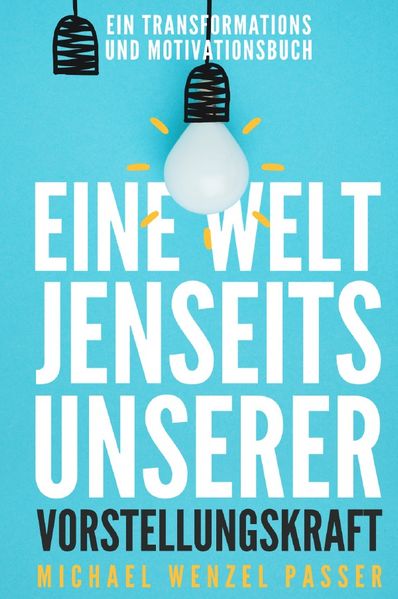 Cover von Eine Welt jenseits unserer Vorstellungskraft