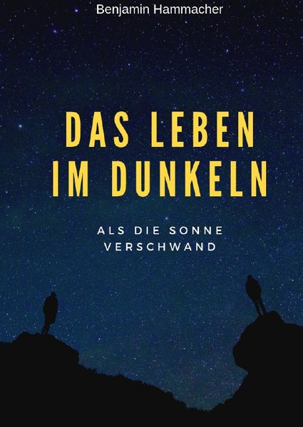 Cover von Das Leben im Dunkeln
