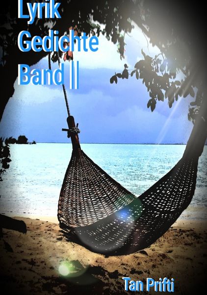 Cover von Lyrik Gedichte Band 1 / Lyrik & Gedichte Band 2