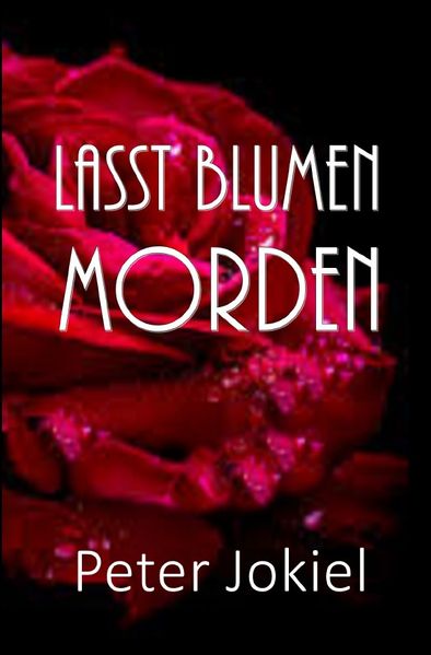 Cover von Bosch´s Ermittlungen / Lasst Blumen morden