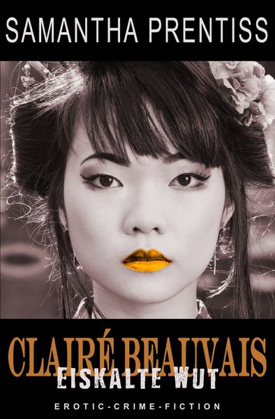 Cover von Clairé Beauvais / Eiskalte Wut