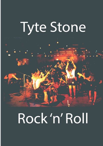 Cover von Tyte Stone Rock ’n‘ Roll