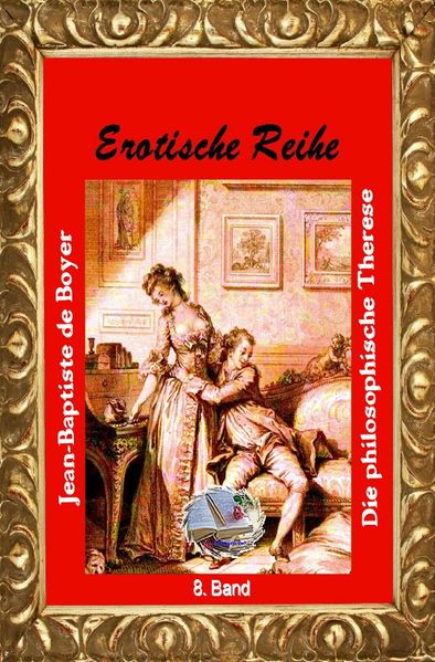 Cover von Erotische Reihe / Die philosophische Therese (Illustriert)