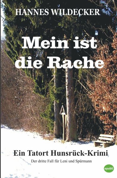 Cover von Tatort Hunsrück / Mein ist die Rache