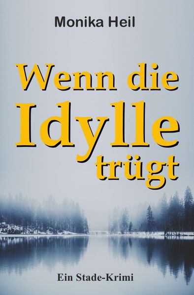 Cover von Wenn die Idylle trügt