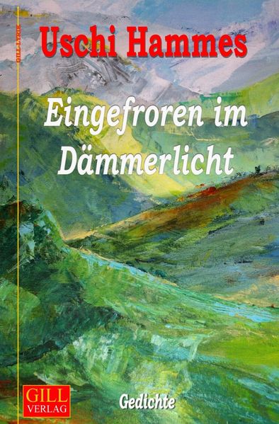 Cover von Gill-Lyrik / Eingefroren im Dämmerlicht