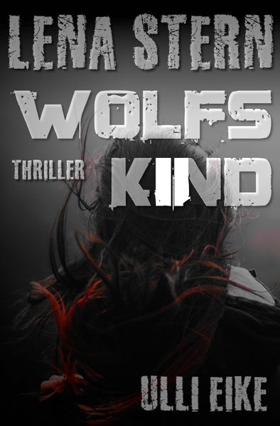 Cover von Lena Stern / Lena Stern: Wolfskind