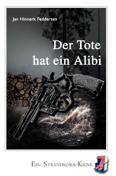 Cover von Strandkorb-Krimi / Der Tote hat ein Alibi