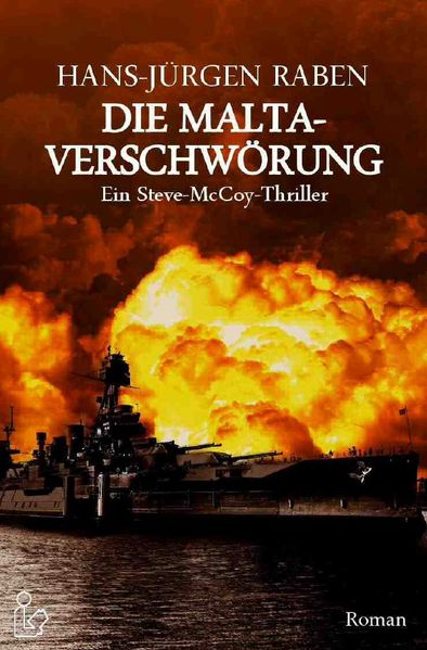 Cover von DIE MALTA-VERSCHWÖRUNG – Ein Steve-McCoy-Thriller