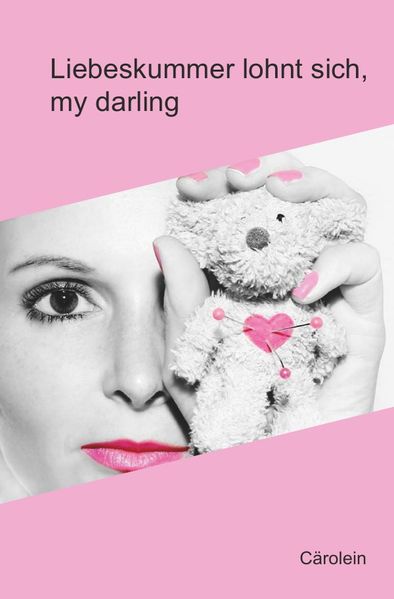 Cover von Liebeskummer lohnt sich, my darling
