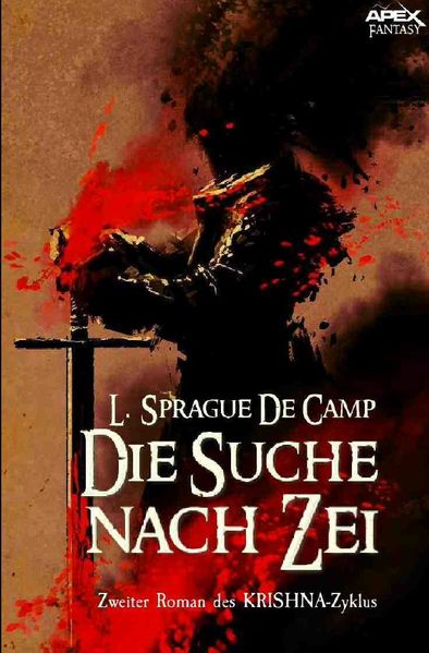 Cover von DIE SUCHE NACH ZEI – Zweiter Roman des KRISHNA-Zyklus