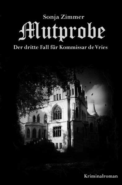 Cover von Kommissar de Vries / Mutprobe – Der dritte Fall für Kommissar de Vries