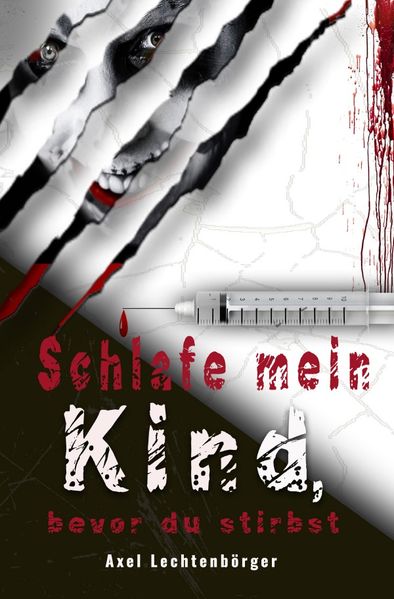 Cover von Schlafe mein Kind, bevor du stirbst