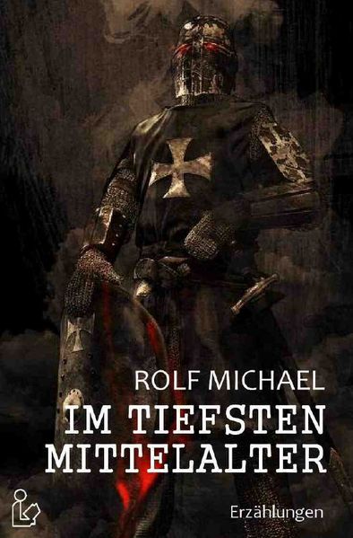 Cover von IM TIEFSTEN MITTELALTER
