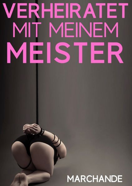 Cover von Verheiratet mit meinem Meister