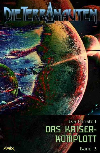 Cover von DIE TERRANAUTEN, Band 3: DAS KAISER-KOMPLOTT
