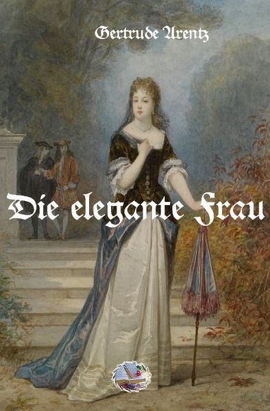 Cover von Die elegante Frau