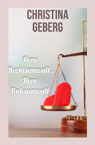 Cover von Herr Rechtsanwalt, Herr Linksanwalt