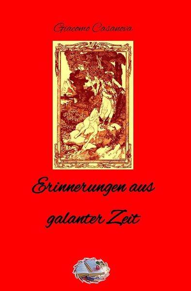 Cover von Erinnerungen aus galanter Zeit (Illustriert)