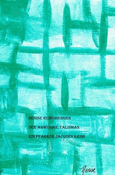 Cover von Ein Pfarrer Jacques Krimi / Der abwegige Talisman
