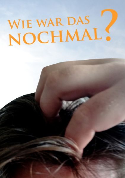 Cover von Wie war das nochmal