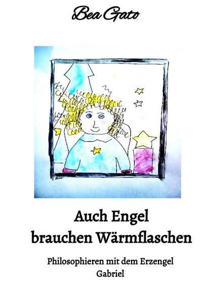 Cover von Auch Engel brauchen Wärmflaschen